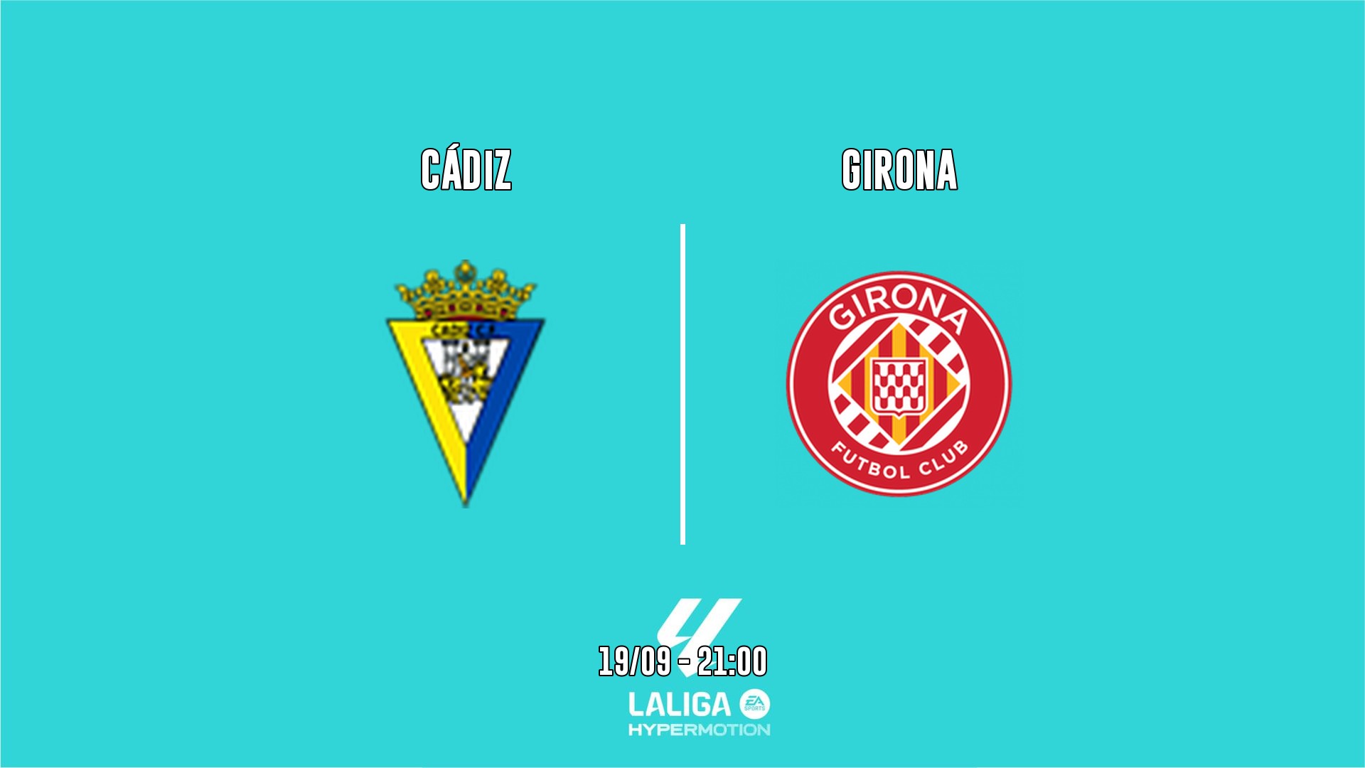 Cartel del partido Cádiz vs Girona