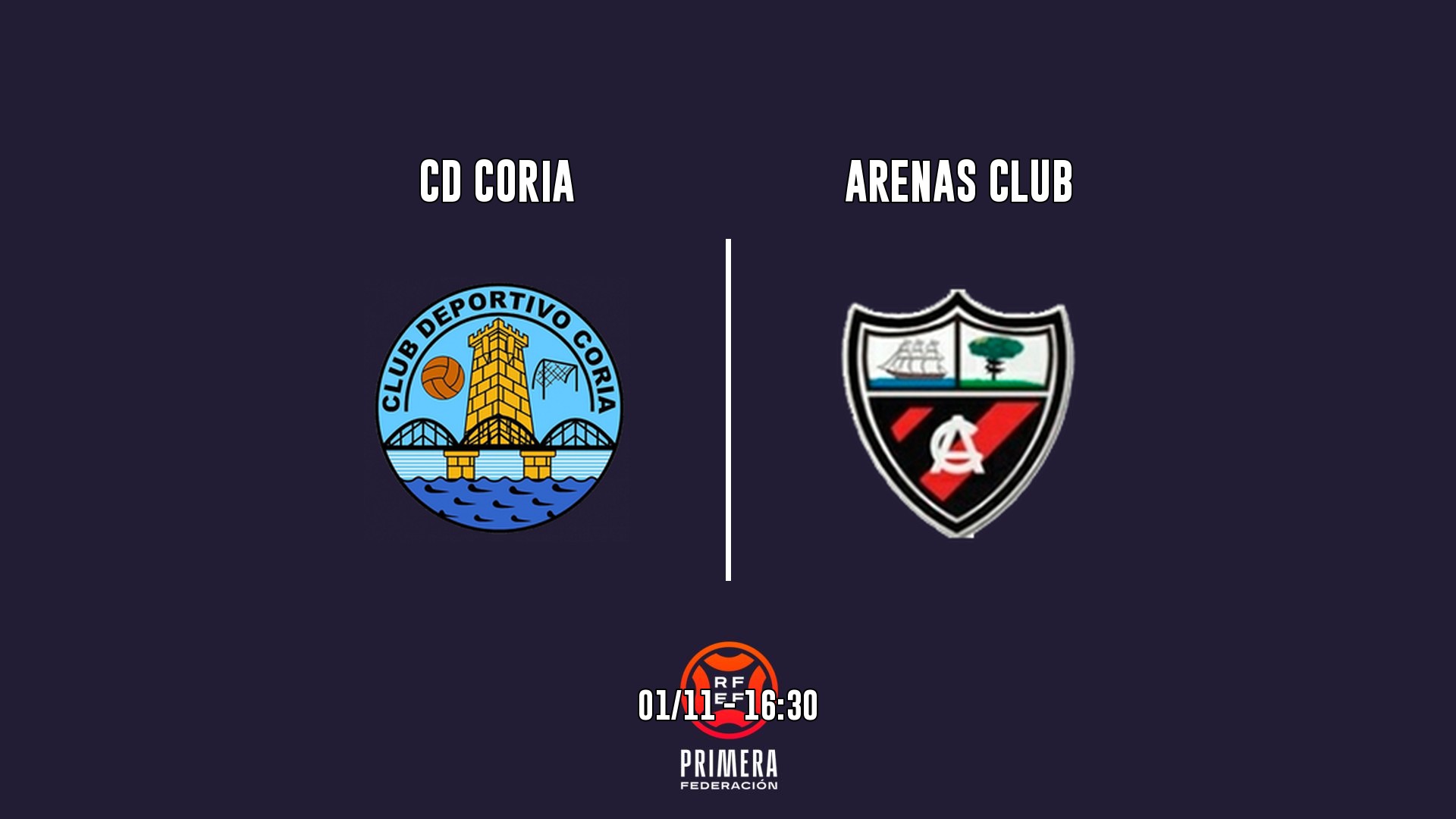 Cartel del partido CD Coria vs Arenas Club