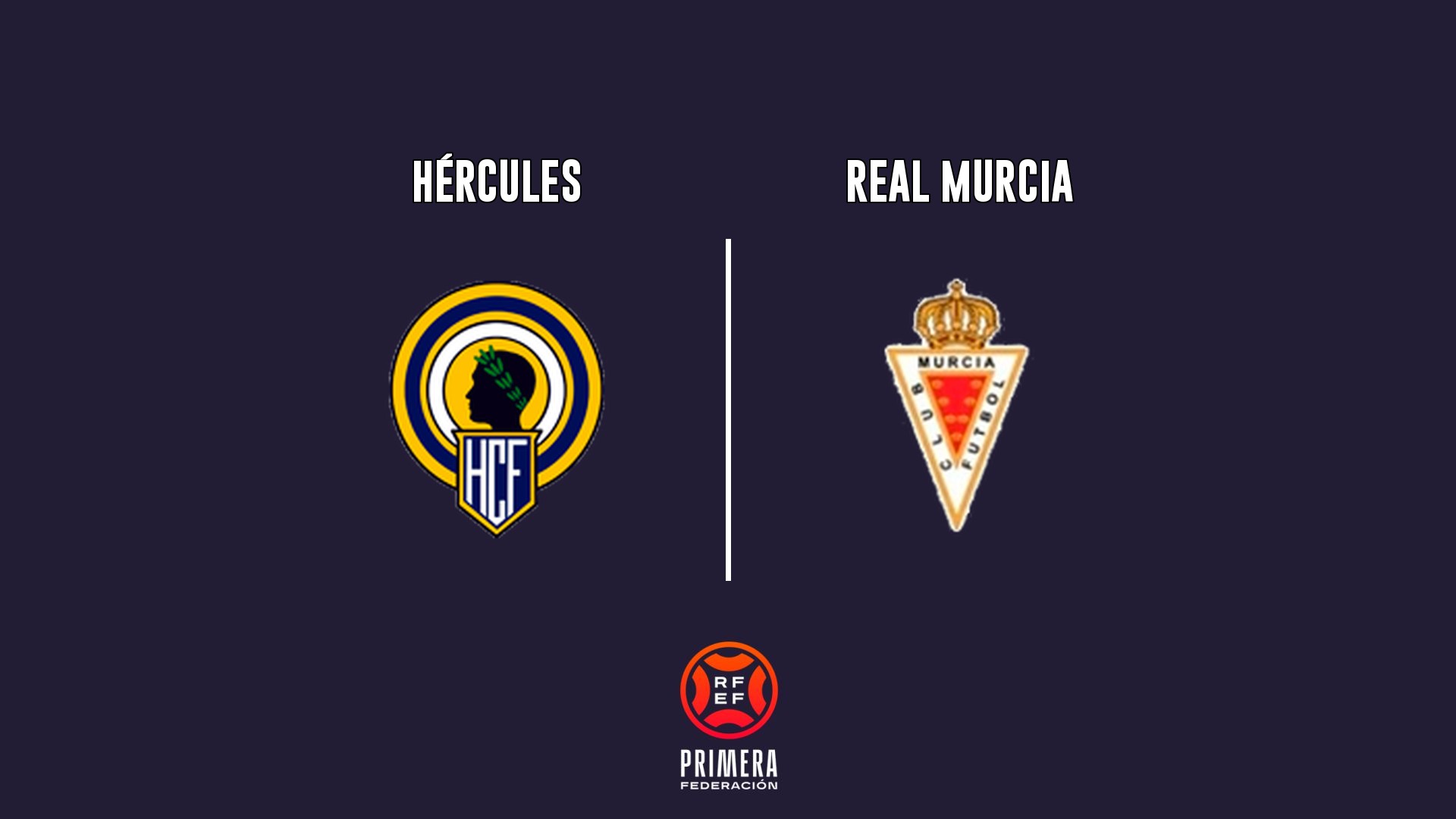 Cartel del partido Hércules vs Real Murcia