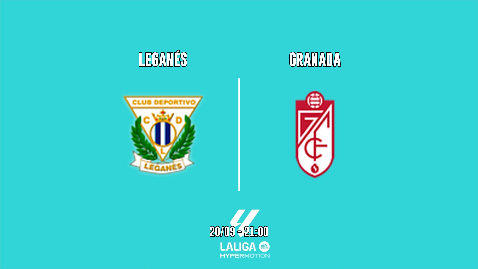 Cartel del partido Leganés vs Granada