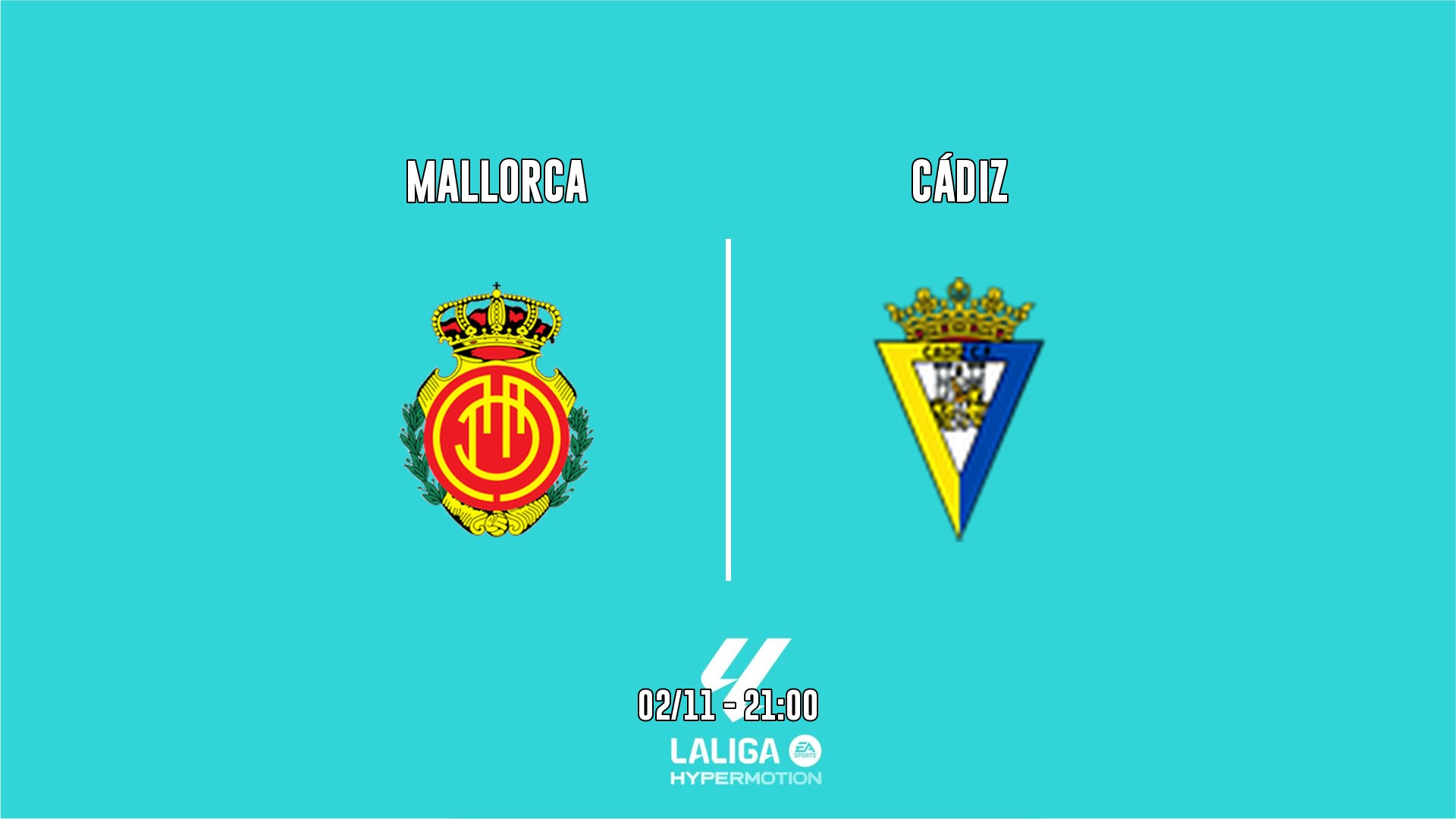 Cartel del partido Mallorca vs Cádiz