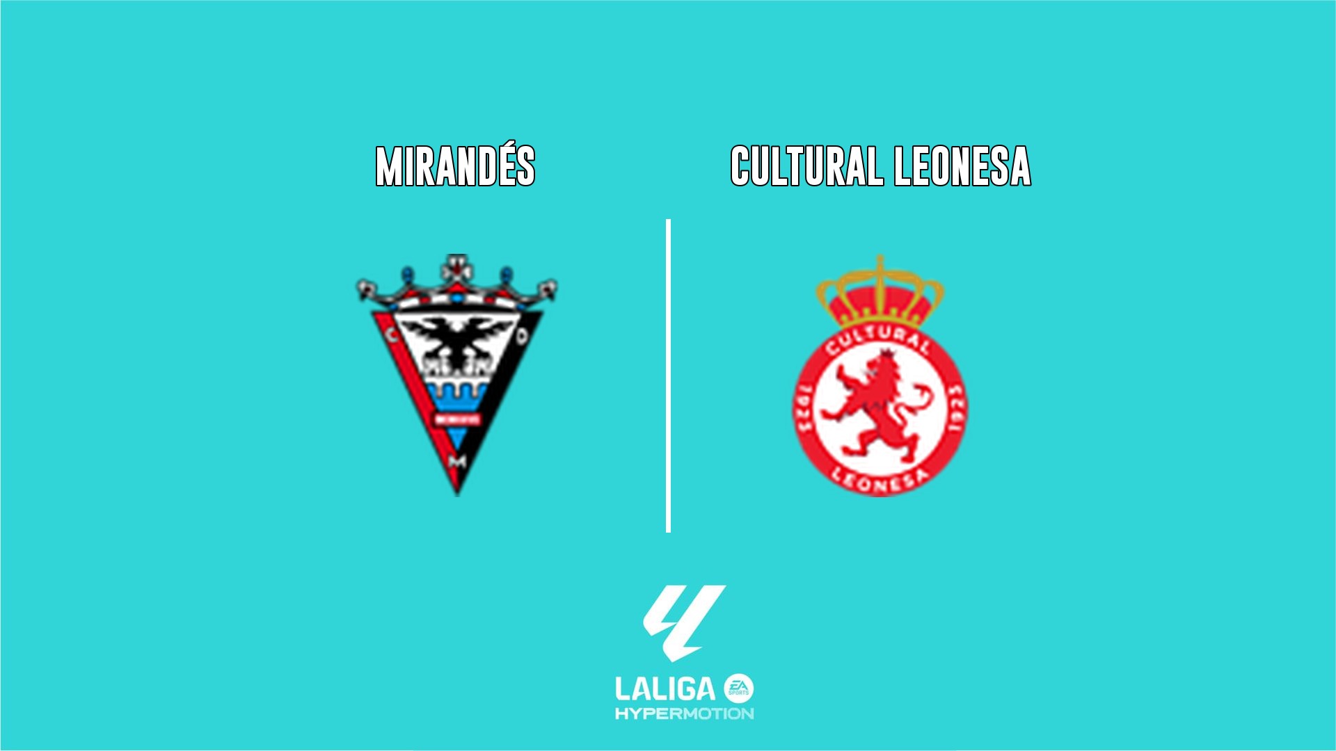 Mirandés vs Cultural Leonesa - LALIGA HYPERMOTION