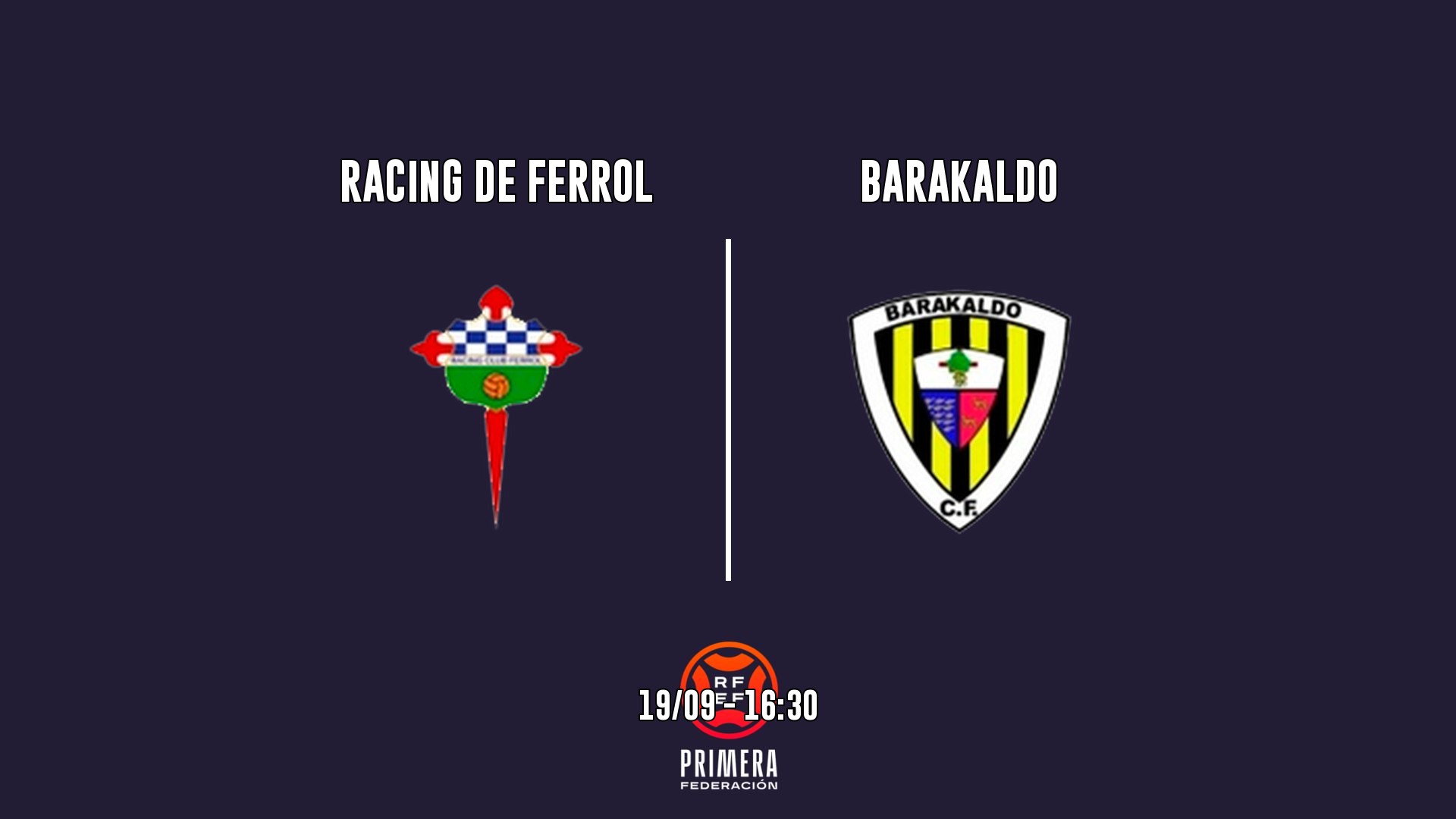 Cartel del partido Racing Ferrol vs Barakaldo