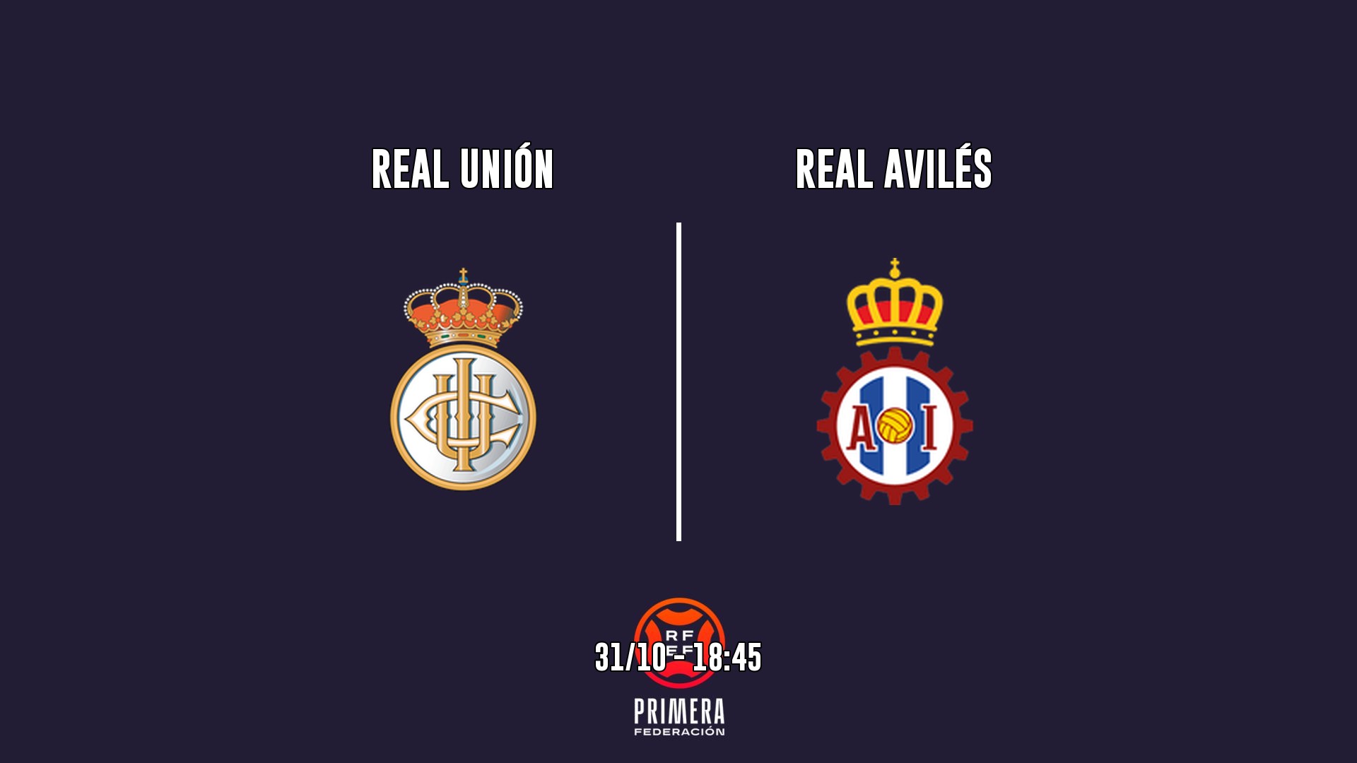 Cartel del partido Real Unión vs Real Avilés