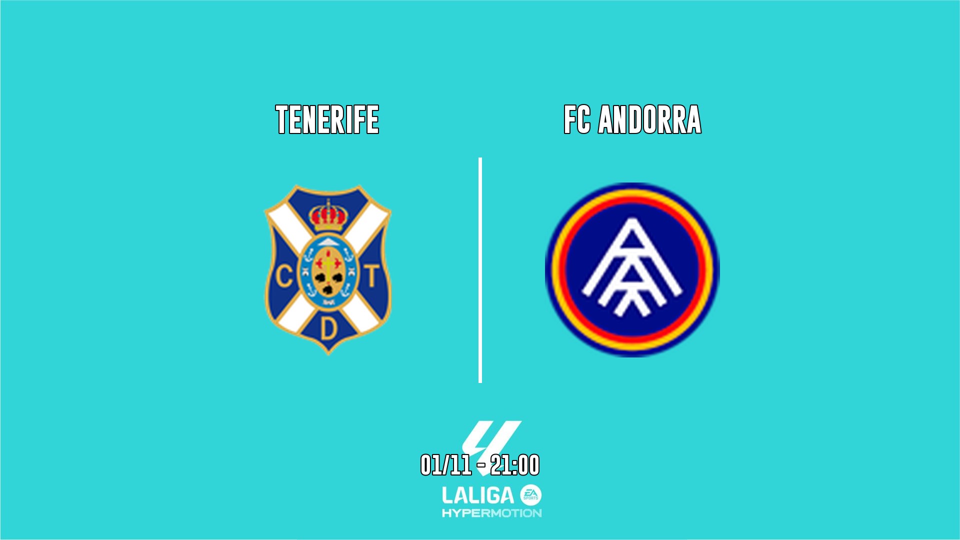 Cartel del partido Tenerife vs FC Andorra