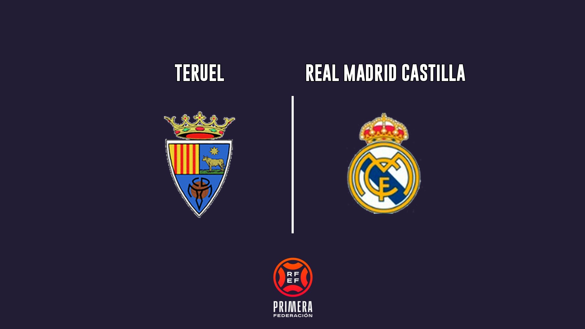 Cartel del partido Teruel vs Real Madrid Castilla