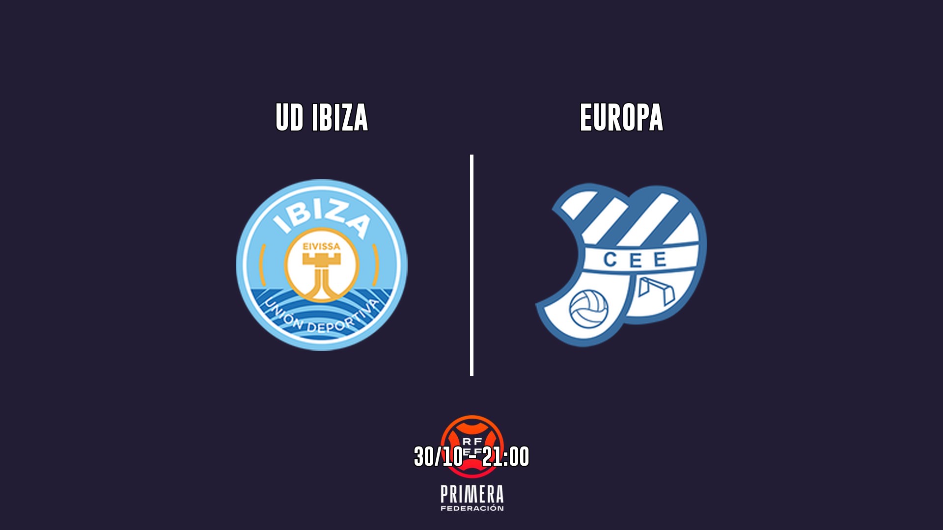 Cartel del partido UD Ibiza vs Europa