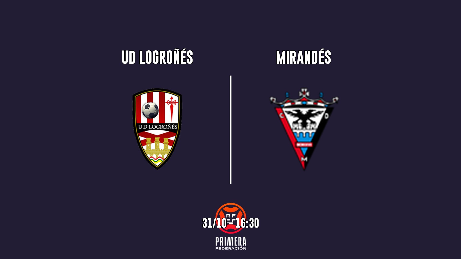 Cartel del partido UD Logroñés vs Mirandés