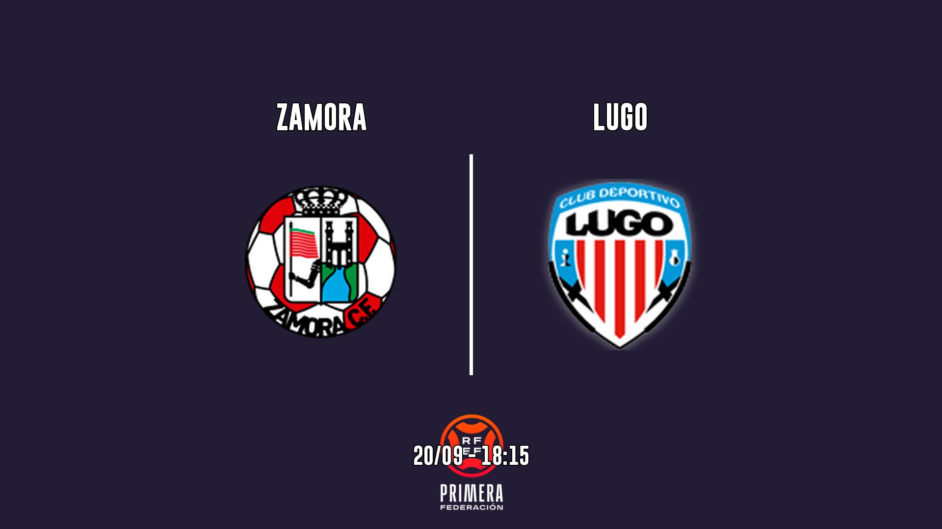Cartel del partido Zamora vs Lugo